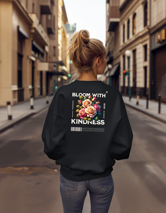 Bloom with Kindness” Premium Sweatshirt