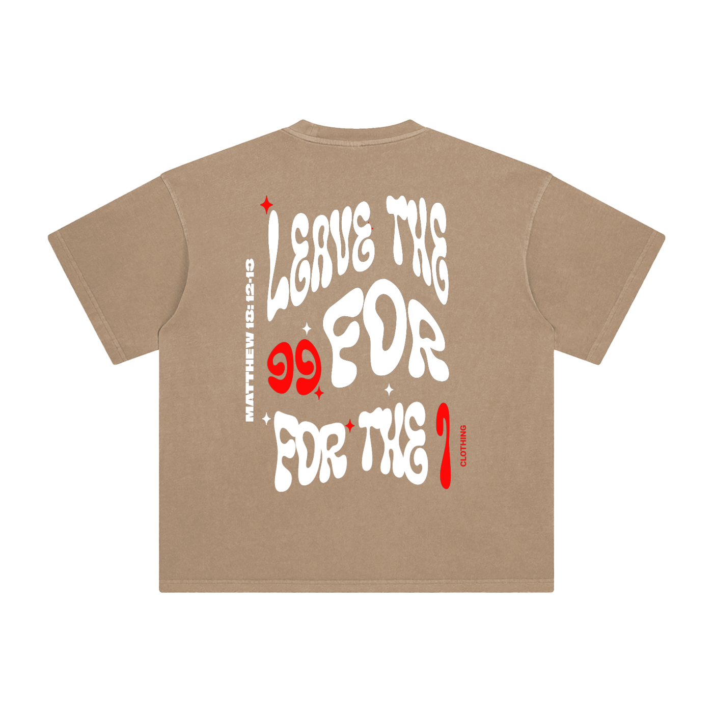 leave the 99 for the 1 shirt,Luke15,lostsheep,wearyourfaith,JesusSaves